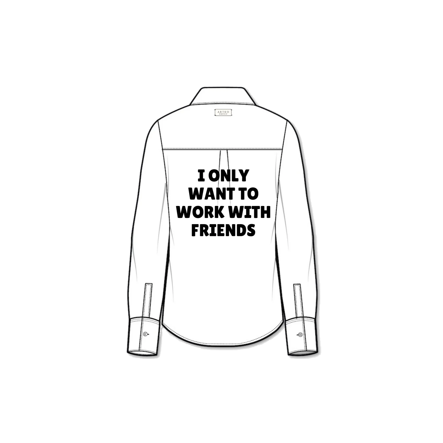 WORK WITH FRIENDS (B18): Mystery Shirt by Artko [WOMENS]